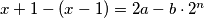 x+1 - (x-1) = 2a - b\cdot 2^n