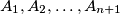 A_1, A_2, \ldots, A_{n + 1}