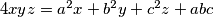4xyz = a^2x + b^2y + c^2z + abc