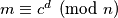 m\equiv c^d \pmod n
