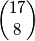 {17 \choose 8}