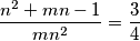 \frac{n^2 + mn - 1}{mn^2} = \frac{3}{4}