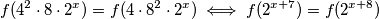 f(4^2 \cdot 8 \cdot 2^x) = f(4 \cdot 8^2 \cdot 2^x) \iff f(2^{x+7}) = f(2^{x+8})