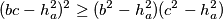 (bc-h_a^2)^2 \geq (b^2 - h_a^2)(c^2 - h_a^2)