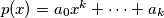 p(x) = a_0x^k+\cdots+ a_k