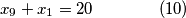 x_9 + x_1 = 20 \qquad \qquad (10)