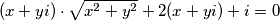 (x+yi) \cdot \sqrt{x^{2}+y^{2}} + 2(x+yi) + i = 0