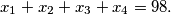 x_1+x_2+x_3+x_4 = 98.