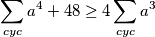 \sum_{cyc} a^4 + 48 \geq 4\sum_{cyc} a^3