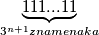 \underbrace{111...11}_{3^{n+1} znamenaka}