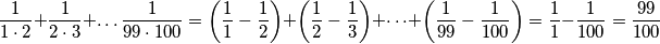 \dfrac{1}{1 \cdot 2} + \dfrac{1}{2 \cdot 3} + \dots \dfrac{1}{99 \cdot 100} = \left(\frac{1}{1} - \frac{1}{2}\right) + \left(\frac{1}{2} - \frac{1}{3}\right) + \dots + \left(\frac{1}{99} - \frac{1}{100}\right) = \frac{1}{1} - \frac{1}{100} = \frac{99}{100}