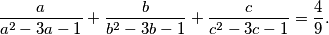 \frac{a}{a^2-3a-1} + \frac{b}{b^2-3b-1} + \frac{c}{c^2-3c-1} = \frac{4}{9}.