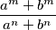 \frac{a^m + b^m}{a^n+b^n}