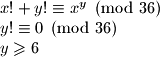 x! + y! \equiv x^y \pmod {36} \newline y! \equiv 0 \pmod {36} \newline y \geqslant 6