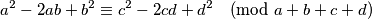 a^2-2ab+b^2 \equiv c^2-2cd+d^2 \pmod {a+b+c+d}