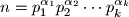 n=p_1^{\alpha_1}p_2^{\alpha_2}\cdots p_k^{\alpha_k}