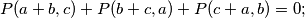 P(a + b,c) + P(b + c,a) + P(c + a,b) = 0;