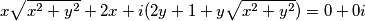 x \sqrt{x^{2}+y^{2}} +2x + i (2y + 1 + y\sqrt{x^{2}+y^{2}}) = 0 + 0i