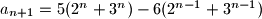 a_{n+1}= 5(2^n+3^n)-6(2^{n-1}+3^{n-1})