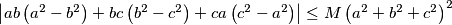 \left|ab\left(a^{2}-b^{2}\right)+bc\left(b^{2}-c^{2}\right)+ca\left(c^{2}-a^{2}\right)\right| \leq M\left(a^{2}+b^{2}+c^{2}\right)^2