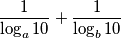 \frac{1}{\log_a 10} + \frac{1}{\log_b 10}