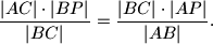 \frac{|AC|\cdot |BP|}{|BC|}=\frac{|BC|\cdot |AP|}{|AB|}.
