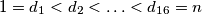 1=d_1<d_2< \ldots < d_{16}=n